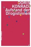 Cover: Aufstand der Drogistinnen - rhein w&ouml;rtlich