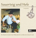 Cover: Sauerteig und Hefe - Bauer-Verlag