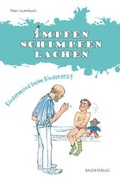 Cover: Impfen, schimpfen, lachen - Bauer-Verlag