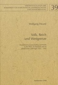 Cover: Volk, Reich und Westgrenze - Kommission f&uuml;r saarl&auml;ndische Landesgeschichte
