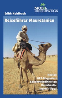 Abbildung von: Band 4: Reiseführer Mauretanien - Kohlbach, Edith