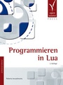 Cover: Programmieren in Lua - Open Source Press