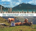 Cover: Der Isarwinkel und Bad T&ouml;lz - Volk Verlag