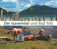 Abbildung von: Der Isarwinkel und Bad Tölz - Volk Verlag