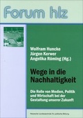 Cover: Wege in die Nachhaltigkeit - Hessische Landeszentrale f. polit. Bild.