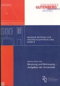 Cover: Beratung und Betreuung - Aufgaben der Universit&auml;t - Johannes Gutenberg-Universit&auml;t