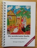 Cover: Die wundersame Quelle - Bertugan-Verlag
