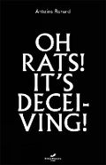Cover: Oh Rats! It's Deceiving! - Broken Dimanche Press
