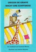 Cover: Gregor die Giraffe macht eine Schiffsreise - Bertugan-Verlag