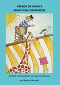 Cover: Gregor die Giraffe macht eine Schiffsreise - Bertugan-Verlag