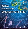Cover: KAGEs fantastische Wasserwelten - Manuela Kinzel Verlag