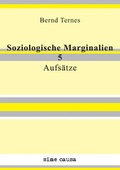 Cover: Soziologische Marginalien 5 - sine causa Verlag