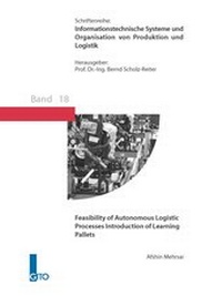 Enlarge image Cover: Feasibility of Autonomous Logistic Processes Introduction of Learning Pallets - Gito