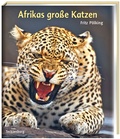 Cover: Afrikas gro&szlig;e Katzen - Tecklenborg, B