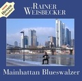 Cover: Mainhattan Blueswalzer - vmn