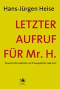 Cover: Letzter Aufruf f&uuml;r Mr. H. - Verlag Ralf Liebe
