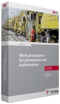 Cover: Work procedures for permanent way maintenance - Bahn Fachverlag