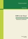 Cover: ECM in der Cloud - Potenziale und Risiken - Bachelor + Master Publishing