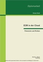 Cover: ECM in der Cloud - Potenziale und Risiken - Bachelor + Master Publishing