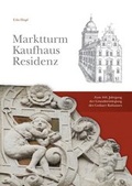 Cover: Marktturm Kaufhaus Residenz - d/m/z Druckmedienzentrum Gotha Betriebs GmbH