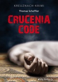 Cover: Crucenia Code - Ess, Matthias