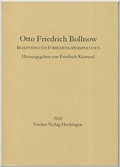 Cover: Otto Friedrich Bollnow - Rezeption und Forschungsperspektiven - Vardan Verlag