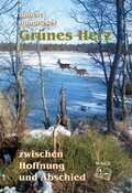 Cover: Gr&uuml;nes Herz zwischen Hoffnung und Abschied - Wage