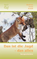 Cover: Das ist die Jagd - das alles - Wage