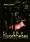 Cover: Hirschfieber - Wage