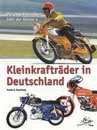 Abbildung von: Kleinkrafträder in Deutschland - Kleine Vennekate, J