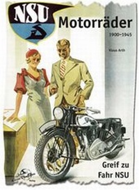 Abbildung von: NSU Motorräder 1900-1945 - Kleine Vennekate, J