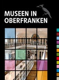 Cover: Museen in Oberfranken - Bezirk Oberfranken
