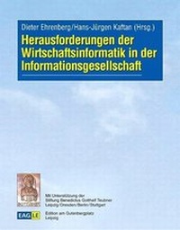 Enlarge image Cover: Herausforderungen der Wirtschaftsinformatik in der Informationsgesellschaft - Edition am Gutenbergplatz Leipzig