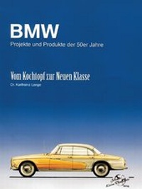 Abbildung von: BMW Projekte und Produkte der 50er Jahre - Kleine Vennekate, J