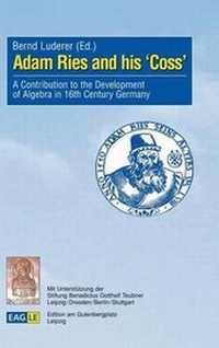 Enlarge image Cover: Adam Ries and his 'Coss' - Edition am Gutenbergplatz Leipzig