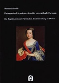 Cover: Prinzessin Henriette Amalie von Anhalt-Dessau - Funk Verlag