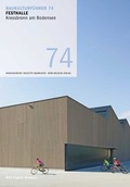 Cover: Baukulturf&uuml;hrer 74 Festhalle Kressbronn am Bodensee - B&Uuml;RO WILHELM VERLAG