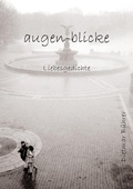 Cover: augen-blicke - epubli
