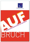 Cover: Aufbruch - Hilfeprozesse gemeinsam neu gestalten - Bundesarbeitsgemeinschaft d. Kinderschutz-Zentren