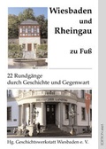 Cover: Wiesbaden und Rheingau zu Fu&szlig; - Edition 6065