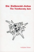 Cover: Die Ziolkowski-Achse - Adocs