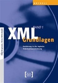 Cover: XML - Grundlagen - TEIA - Internet Akademie und Lehrbuch Verlag