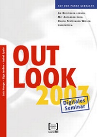 Abbildung von: Outlook 2003 - Lernprogramm/Digitales Seminar - TEIA - Internet Akademie und Lehrbuch Verlag