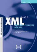 Cover: XML - Ausgabeerzeugung mit XSL - TEIA - Internet Akademie und Lehrbuch Verlag