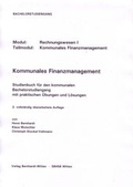 Cover: Kommunales Finanzmanagement Studienbuch f&uuml;r den Bachelorstudiengang - Bernhardt, Horst