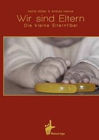 Enlarge image Cover: Wir sind Eltern - Nordthor Verlag