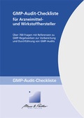 Cover: GMP-Audit-Checkliste f&uuml;r Arzneimittel- und Wirkstoffhersteller - GMP-Verlag Peither AG