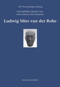 Cover: Ludwig Mies van der Rohe - BeBra Wissenschaft