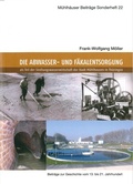 Cover: Die Abwasser- und F&auml;kalentsorgung - Teil der Siedlungswasserwirtschaft der Stadt M&uuml;hlhausen in Th&uuml;ringen - Zweckverband M&uuml;hlh&auml;user Museen