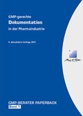 Cover: GMP-gerechte Dokumentation in der Pharmaindustrie - GMP-Verlag Peither AG